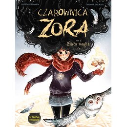 Komiks Czarownica Zora Biała magia Tom 3