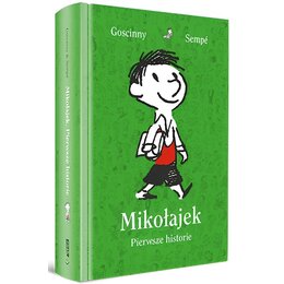 Książka Mikołajek Pierwsze historie René Goscinny Jean-Jacques Sempé (twarda okładka)
