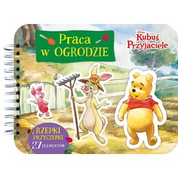 Książka Disney Kubuś i Przyjaciele Praca w ogrodzie Rzepki-przyczepki Monika Kiersnowska (twarda okładka)