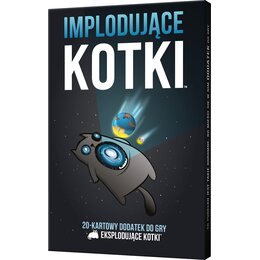 Dodatek do gry REBEL Eksplodujące Kotki Implodujące kotki (nowa edycja)