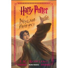 Książka Harry Potter i Insygnia Śmierci Edycja Jubileuszowa J.K. Rowling (miękka okładka)