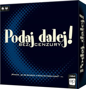 Gra towarzyska REBEL Podaj dalej! Bez cenzury 113743 18+