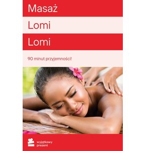 Karta podarunkowa WYJĄTKOWY PREZENT Masaż Lomi Lomi