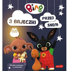 Książka dla dzieci 3 bajeczki przed snem Bing