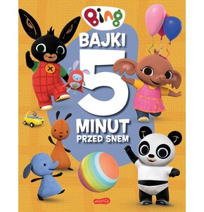 Książka dla dzieci Bajki 5 minut przed snem Bing