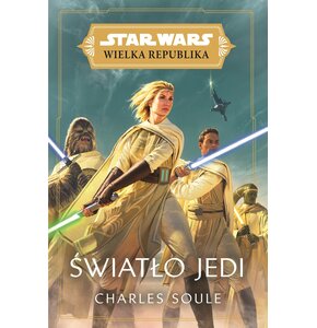 Książka dla młodzieży Star Wars Wielka Republika Światło Jedi