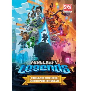 Minecraft Legends Podręcznik ratowania Świata Podstawowego