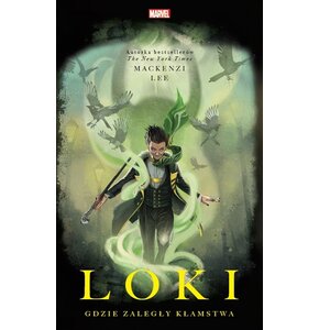 Książka dla młodzieży Marvel Loki Gdzie zaległy kłamstwa