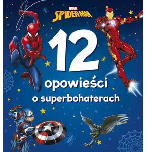 Książka dla dzieci Marvel Spider-Man 12 opowieści o superbohaterach