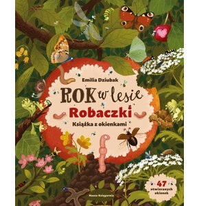 Książka dla dzieci Rok w lesie Robaczki