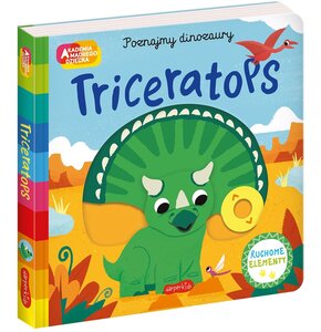 Akademia Mądrego Dziecka Poznajmy dinozaury Triceratops