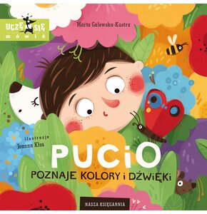 Książka Pucio poznaje kolory i dźwięki Marta Galewska-Kustra (twarda okładka)