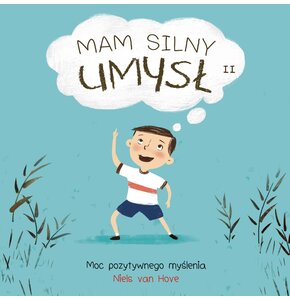Książka Mam silny umysł Moc pozytywnego myślenia Niels Van Hove (miękka okładka)