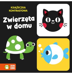 Książka Książeczka kontrastowa Zwierzęta w domu (twarda okładka)