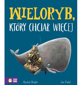 Wieloryb, który chciał więcej