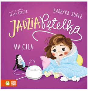 Książka Jadzia Pętelka ma gila Barbara Supeł (twarda okładka)