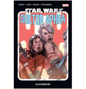 Star Wars Doktor Aphra Ascendent Tom 6