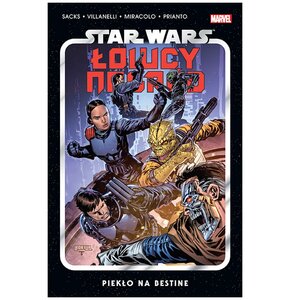 Star Wars Łowcy nagród Piekło na Bestine Tom 6