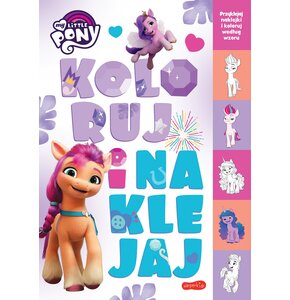 Kolorowanka My Little Pony Koloruj i naklejaj  (miękka okładka)
