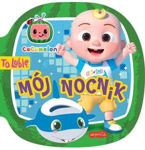 Książka Cocomelon To lubię Mój nocnik Kinga Tajgreber (twarda okładka)