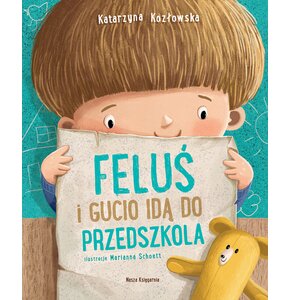 Książka Feluś i Gucio idą do przedszkola Katarzyna Kozłowska (twarda okładka)