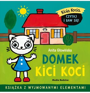 Książka Kicia Kocia Domek Kici Koci Anita Głowińska (twarda okładka)
