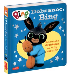 Książka Bing Książeczka dotykowa na miły wieczór Dobranoc Bing Sensoryczna (twarda okładka)
