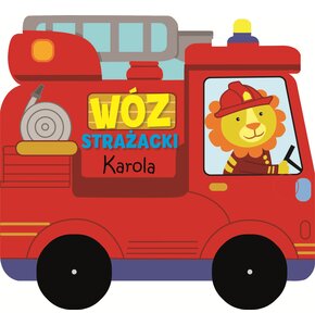 Książka na kołach Wóz strażacki Karola (twarda okładka)