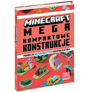 Książka Minecraft Megakompaktowe konstrukcje (twarda okładka)