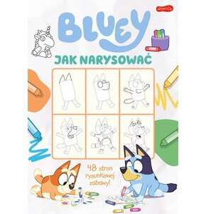 Kolorowanka Bluey Jak narysować (miękka okładka)