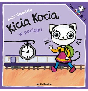 Książka Kicia Kocia w pociągu Anita Głowińska (miękka okładka)