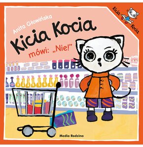 Książka Kicia Kocia mówi: NIE! Anita Głowińska (miękka okładka)