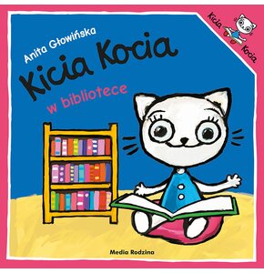 Książka Kicia Kocia w bibliotece Anita Głowińska (miękka okładka)