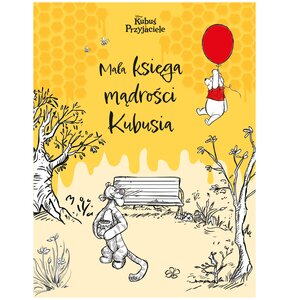 Książka Disney Kubuś i przyjaciele Mała księga mądrości Kubusia Brittany Rubiano (twarda okładka)