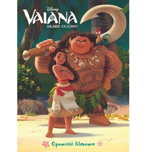 Książka Disney Opowieść filmowa Vaiana Skarb oceanu Ilona Siwak (twarda okładka)