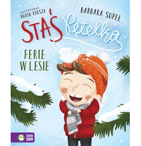 Książka Staś Pętelka Ferie w lesie Barbara Supeł (twarda okładka)