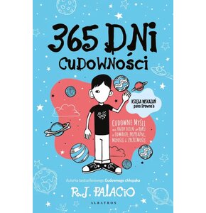 Książka Cudowny chłopak 365 dni cudowności R. J. Palacio (miękka okładka)