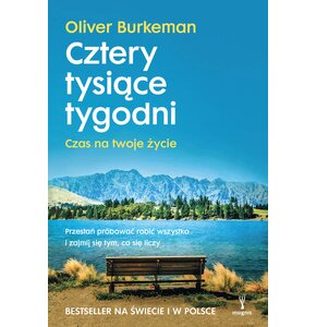 Książka Cztery tysiące tygodni Nowe wydanie Oliver Burkeman (miękka okładka)
