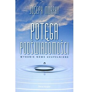 Książka Potęga podświadomości Joseph Murphy (miękka okładka)