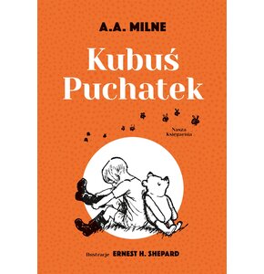 Książka Kubuś Puchatek Alan Alexander Milne (miękka okładka)