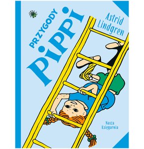 Książka Pippi Pończoszanka Przygody Pippi Astrid Lindgren (twarda okładka)
