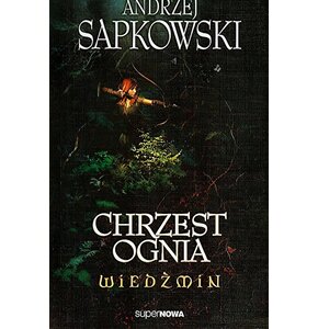 Książka Wiedźmin Chrzest ognia Tom 5 Andrzej Sapkowski (miękka okładka)