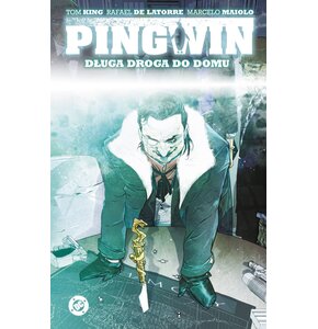 Komiks Uniwersum DC Pingwin Długa droga do domu Tom 1