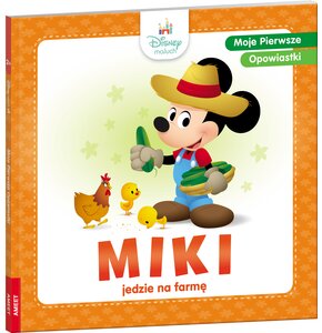 Książka Disney Maluch Moje pierwsze opowiastki Miki jedzie na farmę (twarda okładka)