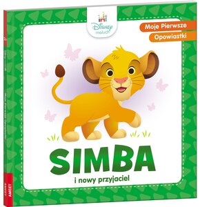 Książka Disney Maluch Moje pierwsze opowiastki Simba i nowy przyjaciel (twarda okładka)