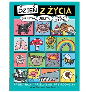 Książka Dzień z życia... skunksa, jelita i tego, kto to czyta Mike Barfield (miękka okładka)
