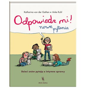 Książka Odpowiedz mi! Nowe pytania Katharina von der Gathen (twarda okładka)