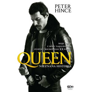 Książka Queen Nieznana historia Peter Hince (miękka okładka)