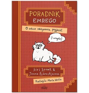 Książka Poradnik Emrego O sztuce zdobywania przyjaciół (i wrogów) Siri Spont (twarda okładka)
