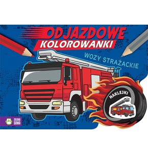 Kolorowanka Odjazdowe kolorowanki Wozy strażackie (miękka okładka)